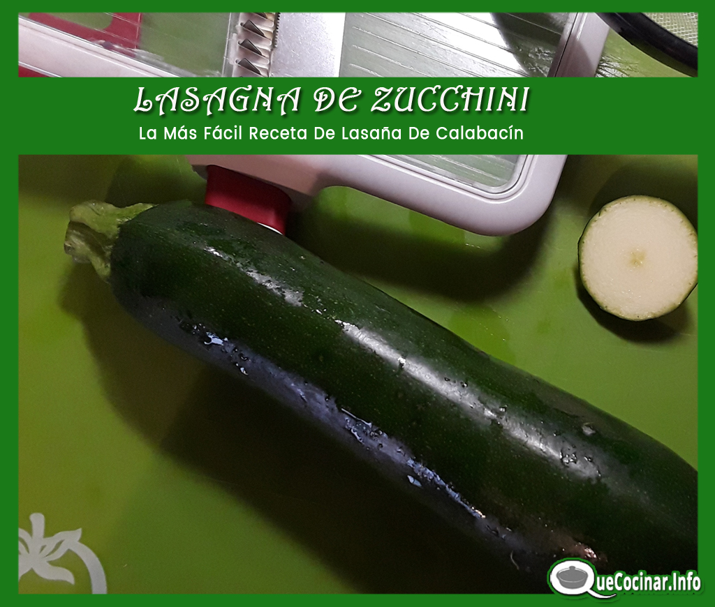 Lasagna-de-Zucchini-mandolin LASAÑA DE ZUCCHINI | La Más Fácil Receta De Lasaña De Calabacín